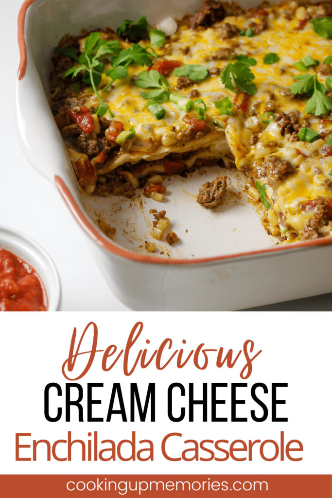 Cream cheese enchilada casserole with bowl of salsa and pinterest text.