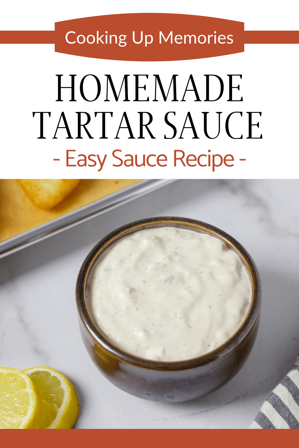 Easy Homemade Tartar Sauce Cooking Up Memories