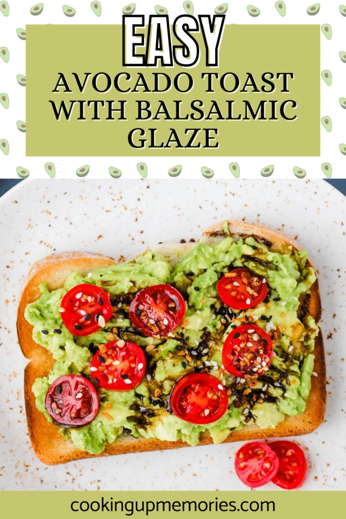 Toast with avocado, tomatoes and balsamic glaze for the perfect avocado toast.