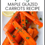 EASY MAPLE GLAZED CARROTS ON A WHITE PLATE