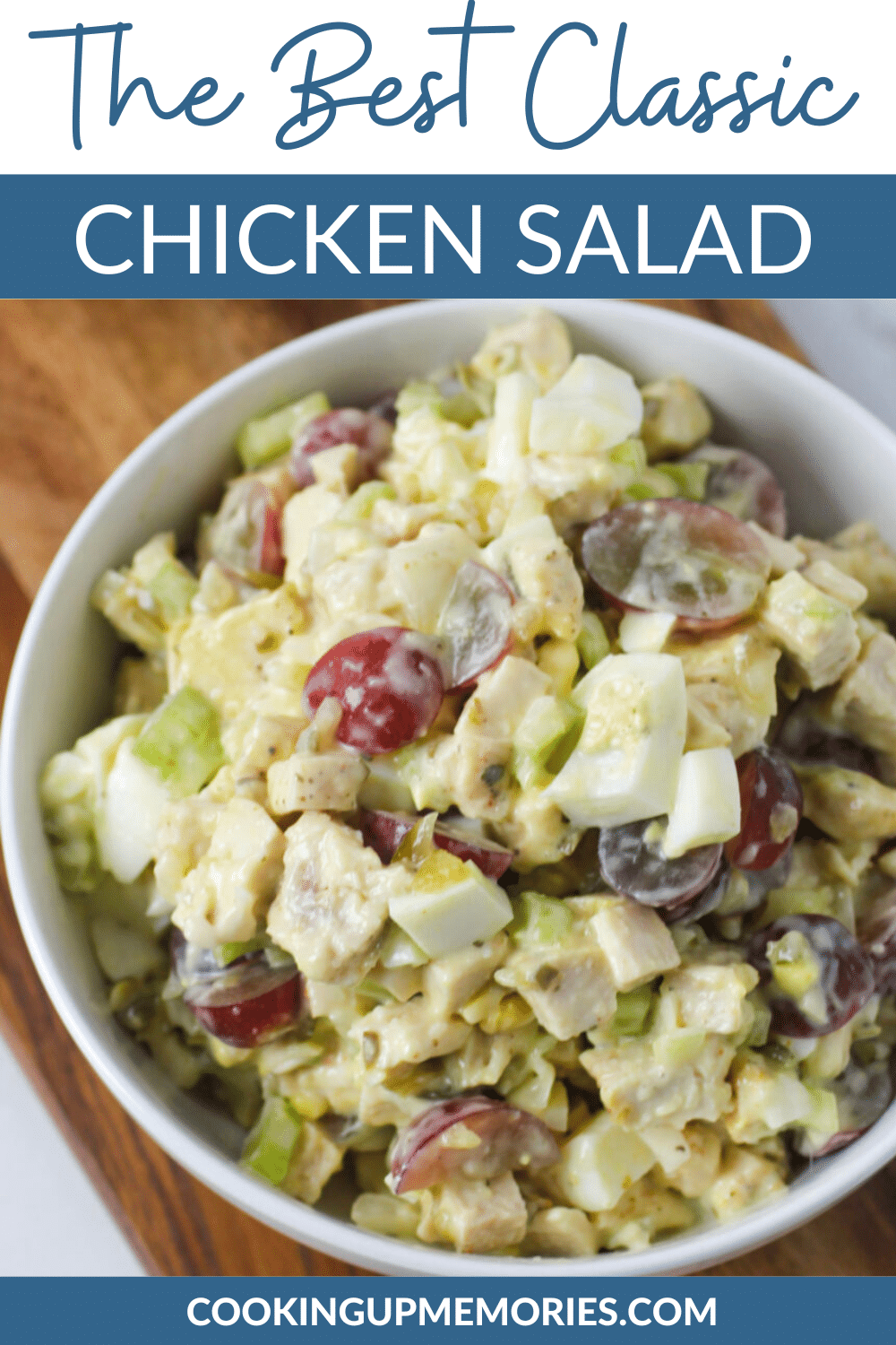 The Best Classic Chicken Salad Recipe - Cooking Up Memories