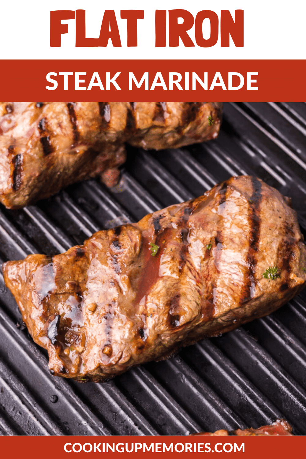 Flat Iron Steak Marinade Cooking Up Memories