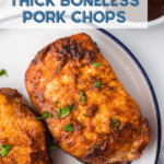 Delicious, Thick, Boneless Pork Chops made in Air Fryer
