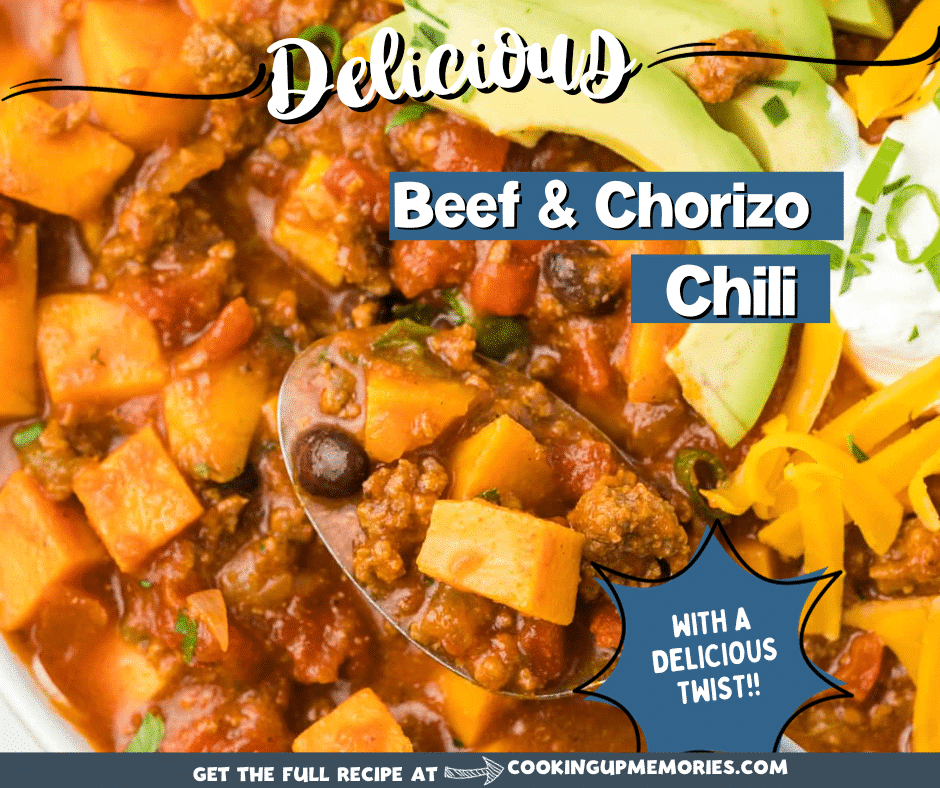 Beef and Chorizo Chili Recipe Cooking Up Memories