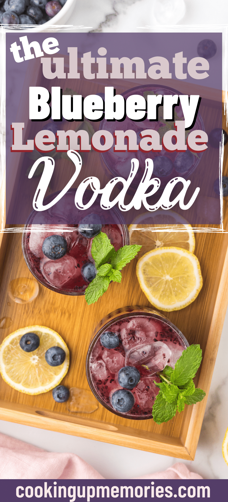 Blueberry Lemonade Vodka Cocktail Cooking Up Memories