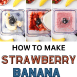 Strawberry Banana smoothie pictures on how to make them in a blender.