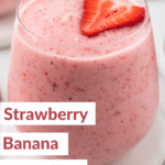 Strawberry Banana Smoothie with a strawberry as garnish.
