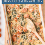 Easy Appetizer Hot Boursin Cheese Dip