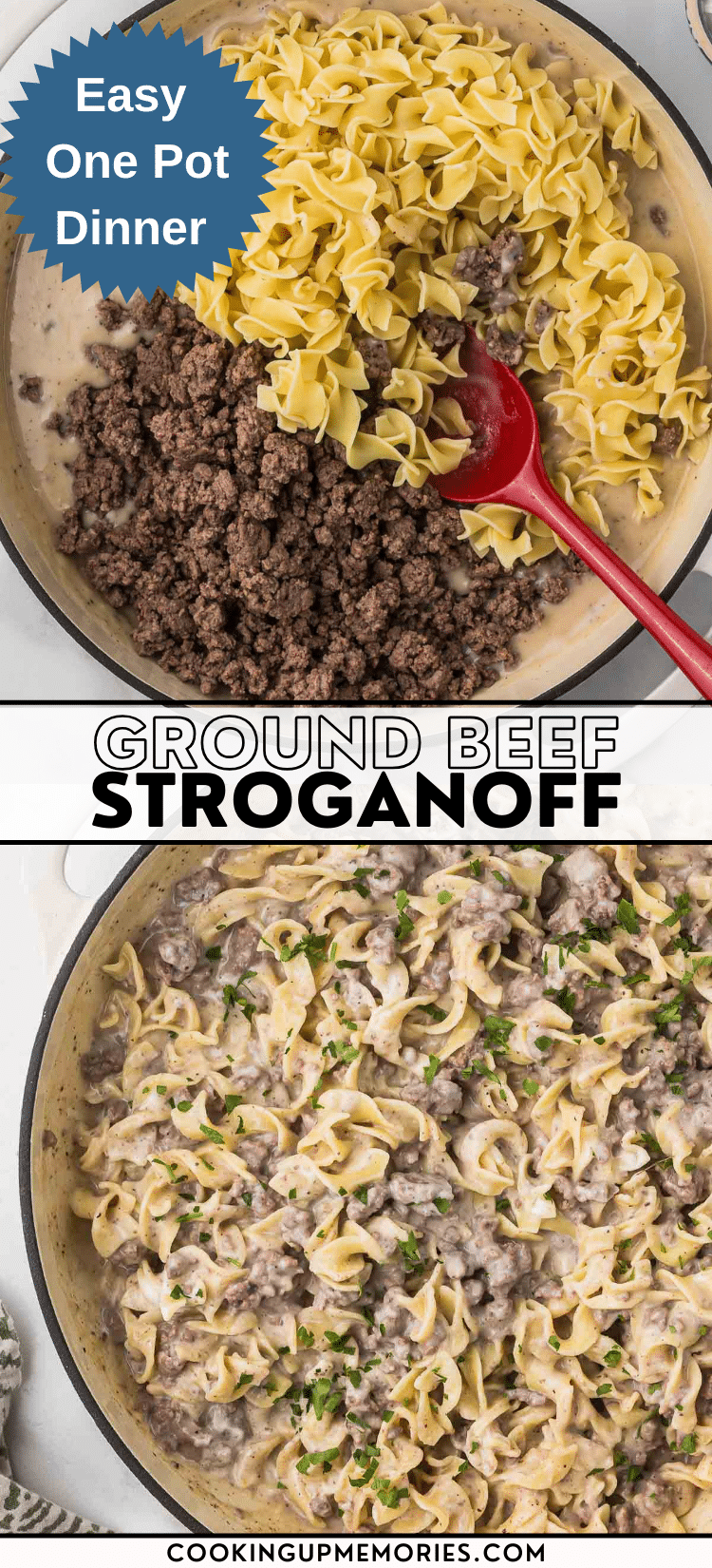 The Best Hamburger Stroganoff Recipe | One Pot Dinner - Cooking Up Memories