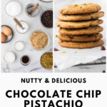 Chocolate Chip Pistachio Cookies