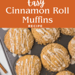 Easy Cinnamon Roll Muffins