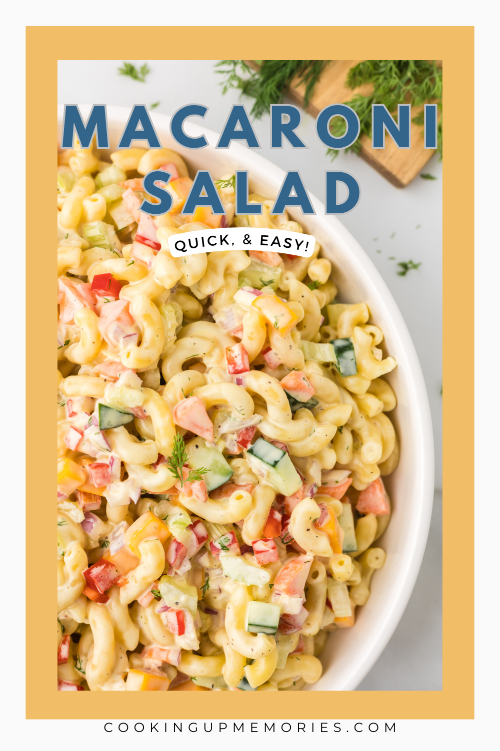 Homemade Macaroni Salad - Cooking Up Memories