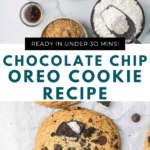 Chocolate Chip Oreo Cookie Recipe Pin with ingredients and cookies