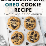 Four delectable chocolate chip Oreo cookies rest on a parchment-covered rack. Text reads "Chocolate Chip Oreo Cookie Recipe - Two Classics Combined." A blue striped straw and a folded napkin add charm to the scene.