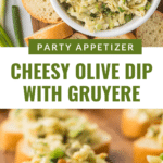 A bowl of cheesy olive dip with Gruyere is surrounded by slices of bread. Above, the text "Party Appetizer" and "Cheesy Olive Dip with Gruyere" is displayed. Below, crostini topped with the dip are arranged on a wooden board.