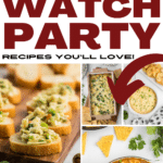 Pinterest pin featuring '10 Football Watch Party Recipes You'll Love!' with images of appetizers including creamy spinach dip, cheesy hot dips, crostini with toppings, and party-perfect snacks like chips and dip. Ideal for game day, tailgating, or football watch parties, with bold text and a variety of crowd-pleasing recipes showcased.