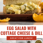 A sandwich filled with creamy cottage cheese egg salad on soft bread, stacked on a plate. Below, ingredients for the recipe are arranged, including hard-boiled eggs, celery, onion, relish, mayonnaise, and seasonings. Text overlay reads "Egg Salad with Cottage Cheese & Dill" and the sub-caption reads "Great for Lunch!"