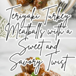 Teriyaki turkey meatballs served in a bowl over white rice with steamed broccoli, garnished with sesame seeds and green onions. Text overlay reads 'Teriyaki Turkey Meatballs with a Sweet and Savory Twist.'