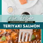 Air Fryer Teriyaki Salmon. Top image raw Salmon, bottom image cooked salmon on fork