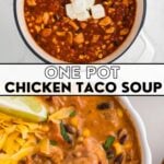 Taco Chicken Soup one pot