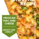 Stovetop Recipe Mexican Mac and Cheese
