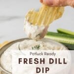 Potluck Ready fresh dill dip