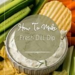 How to make Fresh Dil Dip