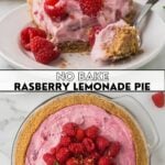 Raspberry Lemonade Pie No bake Pin split image with pie slice and whole pie